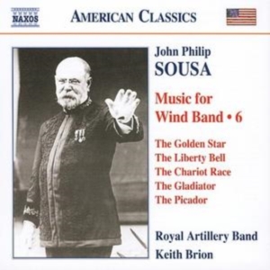 Sousa: Royal Artillery Band - Music For Wind Band, Vol.6 in the group Externt_Lager / at Bengans Skivbutik AB (644410)