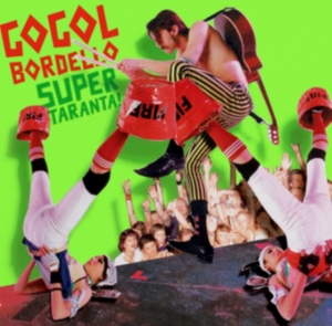 Gogol Bordello - Super Taranta in the group CD / Pop-Rock at Bengans Skivbutik AB (645308)