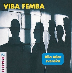 Vibafemba - Alla Talar Svenska in the group CD / Jazz at Bengans Skivbutik AB (648857)