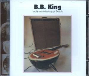 King B.B. - Indianola Mississippi Seeds in the group CD / Jazz at Bengans Skivbutik AB (651337)