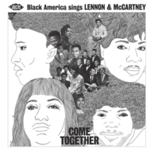 Various Artists - Come Together: Black America Sings in the group CD / Pop-Rock,RnB-Soul at Bengans Skivbutik AB (654546)