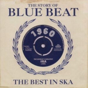 Blandade Artister - Bluest Beat A History Of Blue Beat in the group CD / Reggae at Bengans Skivbutik AB (655726)