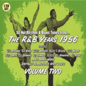 V/A - R&B Years 1956 Vol.2 - R&B Years 1956 Vol.2 in the group OTHER / Övrigt / at Bengans Skivbutik AB (655930)