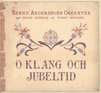 Benny Anderssons Orkester - O Klang Och Jubeltid in the group CD / Pop-Rock,World Music at Bengans Skivbutik AB (656118)