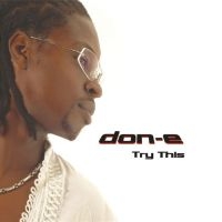 Don E - Try This in the group CD / RnB-Soul at Bengans Skivbutik AB (662963)