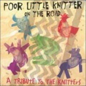 Various Artists - Poor Little Knitter On Road in the group CD / Pop-Rock at Bengans Skivbutik AB (669581)