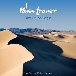 Trower Robin - Day Of The Eagle - The Best Of Robin Trower in the group CD / Blues,Jazz,Pop-Rock at Bengans Skivbutik AB (672743)