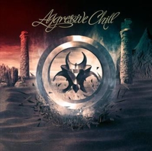 Aggressive Chill - Aggressive Chill in the group CD / Hårdrock/ Heavy metal at Bengans Skivbutik AB (673985)