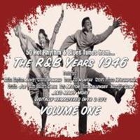 V/A - R&B Years 1946 Vol 1 - R&B Years 1946 Vol 1 in the group CD / Blues at Bengans Skivbutik AB (678274)