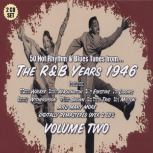 V/A - R&B Years 1946 Vol 2 - R&B Years 1946 Vol 2 in the group CD / Blues at Bengans Skivbutik AB (678941)