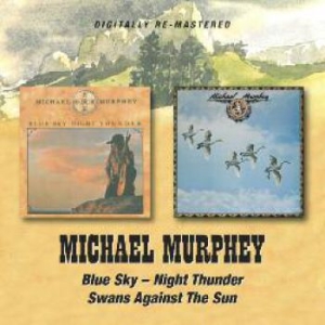 Murphey Michael - Blue Sky - Night Thunder/Swans Agai in the group CD / Country at Bengans Skivbutik AB (680053)