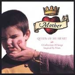 Blandade Artister - Mother: Queen Of My Heart in the group OTHER / Övrigt / at Bengans Skivbutik AB (687906)
