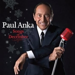 Paul Anka - Songs Of December in the group CD / Jazz/Blues at Bengans Skivbutik AB (689163)