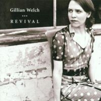 GILLIAN WELCH - REVIVAL in the group OUR PICKS / Christmas gift tip CD at Bengans Skivbutik AB (689876)