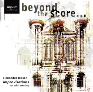 Mason Alexander - Beyond The Score in the group OUR PICKS / Christmas gift tip CD at Bengans Skivbutik AB (693209)