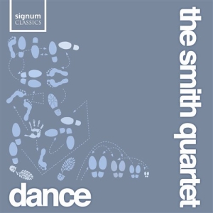 The Smith Quartet - Dance in the group Externt_Lager /  at Bengans Skivbutik AB (693469)