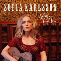 Sofia Karlsson - Söder Om Kärleken in the group CD / Elektroniskt,World Music at Bengans Skivbutik AB (697304)