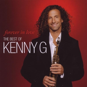 Kenny G - Forever In Love: The Best Of Kenny G in the group CD / Jazz at Bengans Skivbutik AB (697771)