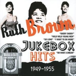 Brown Ruth - Jukebox Hits 1949-1955 in the group CD / Pop-Rock at Bengans Skivbutik AB (698987)