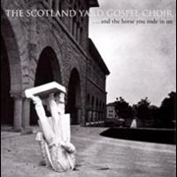 Scotland Yard Gospel Choir - & The Horse You Rode In On in the group CD / Pop-Rock at Bengans Skivbutik AB (699612)