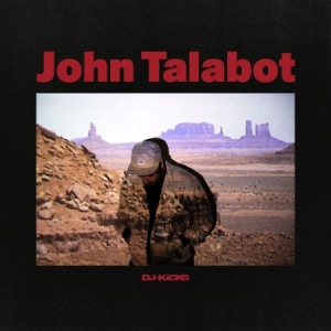 Talabot John - John Talabot Dj-Kicks in the group CD / Dance-Techno,Pop-Rock at Bengans Skivbutik AB (716106)