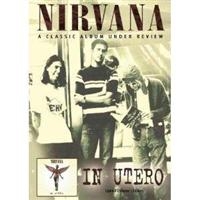 Nirvana - Under Review - In Utero in the group Minishops / Nirvana at Bengans Skivbutik AB (884326)