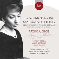 Callas Maria/Geddanicolai/Karajanhe - Puccini: Madama Butterfly in the group CD / Pop-Rock at Bengans Skivbutik AB (900098)