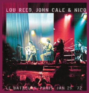 Reed Lou/John Cale & Nico - Bataclan '72 in the group OTHER /  at Bengans Skivbutik AB (917012)