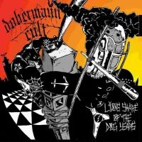 Dobermann Cult - Lions Share Of The Dog Years Cd in the group Labels / Gaphals / Dobermann Cult at Bengans Skivbutik AB (928595)