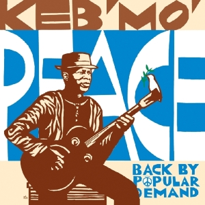 Keb' Mo' - Peace-Back By Popular Demand in the group Minishops / Taj Mahal at Bengans Skivbutik AB (931564)