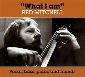 Mitchell Red - What I Am in the group CD / Jazz at Bengans Skivbutik AB (934523)