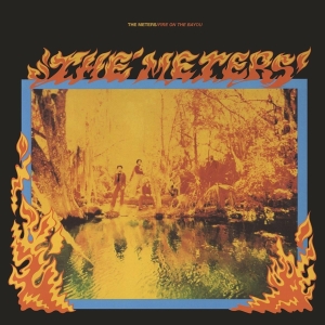 The Meters - Fire On The Bayou + 5 in the group OUR PICKS / Classic labels / Music On Vinyl at Bengans Skivbutik AB (961746)