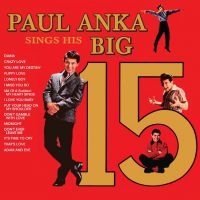 Anka Paul - Sings His Big 15 in the group CD / Pop-Rock at Bengans Skivbutik AB (989933)