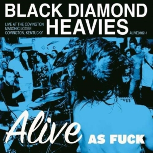 Black Diamond Heavies - Alive As Fuck:Masinic Lodge in the group OTHER / Övrigt / at Bengans Skivbutik AB (996561)