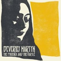 Martyn Beverley - Phoenix & Turtle in the group CD / Pop-Rock at Bengans Skivbutik AB (996654)