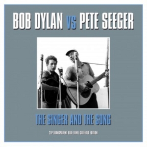 Dylan Bob And Pete Seeger - Singer And The Song in the group VINYL / Pop-Rock at Bengans Skivbutik AB (996680)