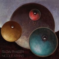 Atkins Nicole - Slow Phaser in the group CD / Pop-Rock at Bengans Skivbutik AB (997431)