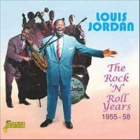 Jordan Louis - Rock And Roll Years 1955-58