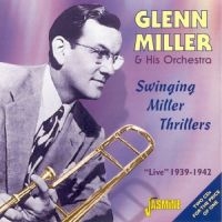 Miller Glenn & His Orch. - Swinging Miller Thrillers - Live 19