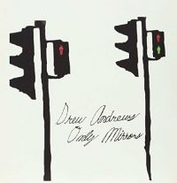 Andrews Drew - Only Mirrors