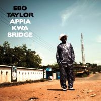 Taylor Ebo - Appia Kwa Bridge