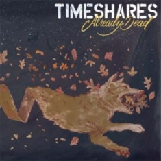 Timeshares - Already Dead