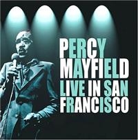 Mayfield Percy - Live In San Francisco