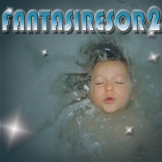 Fantasiresor - Fantasiresor 2