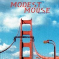 Modest Mouse - Interstate 8