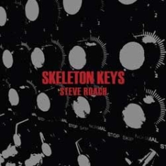 Steve Roach - Skeleton Keys