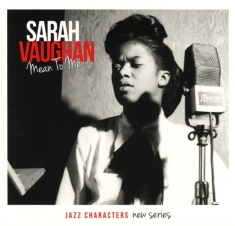 Sarah Vaughan - Mean To Me