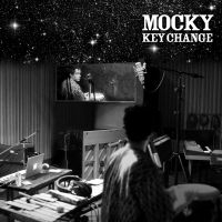 Mocky - Key Change