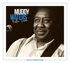 Muddy Waters - Rollin' Stone