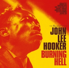 John Lee Hooker - Burning Hell